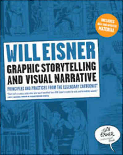 Will Eisners Graphic Storytelling Sc Revised Ed