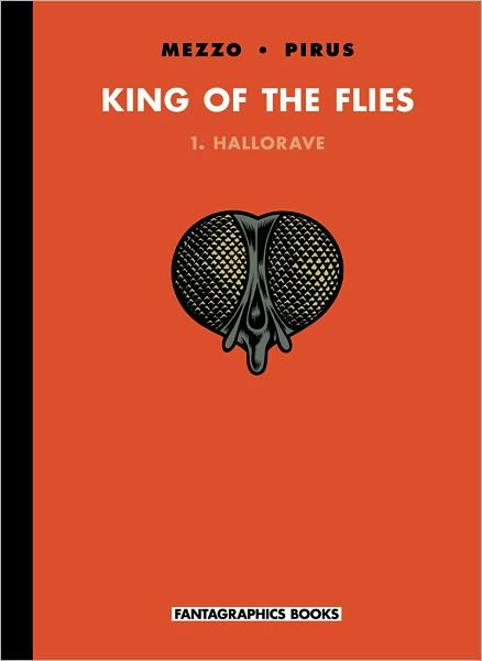 King of Flies HC 01 Hallorave