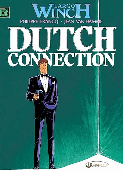 Largo Winch Bk 03 Dutch Connection