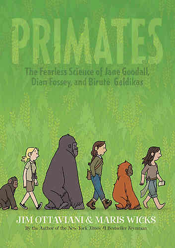 Primates: The Fearless Science of Jane Goodall, Dian Fossey & Birute Galdikas - Klicka på bilden för att stänga