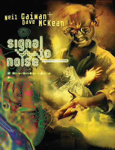 Signal to Noise (2nd Ed) HC