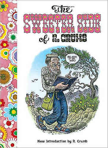 Sweeter Side of R Crumb
