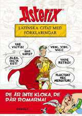 Asterix Latinska citat med fÃ¶rklaringar