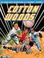Cotton Woods The Comic Strip Adventures of A Baseball Natural