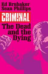 Criminal Bk 03 The Dead and the Dying