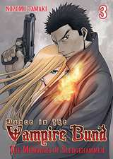Dance in the Vampire Bund Memories of Sledgehammer Bk 03