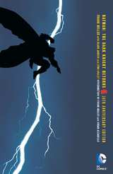 Dark Knight Returns 30th Anniversary Edition