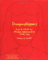 Dragonslippers This Is What an Abusive Relationship Looks Like