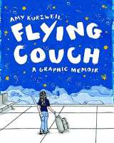 Flying Couch A Graphic Memoir