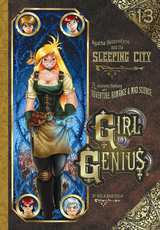 Girl Genius Bk 13 Agatha Heterodyne and the Sleeping City