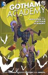Gotham Academy Bk 01 Welcome to Gotham Academy
