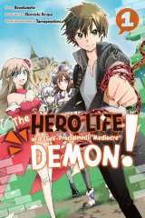 Hero Life of a (Self-Proclaimed) "Mediocre" Demon!, The Bk 01