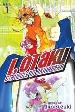 I, Otaku Struggle in Akihabara Bk 01