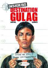 Insiders Bk 05 Destination Gulag