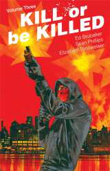 Kill or Be Killed Bk 03