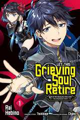Let This Grieving Soul Retire Bk 01