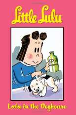 Little Lulu Lulu in the Doghouse