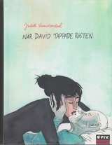 När David tappade rösten