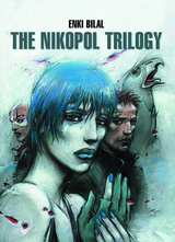 Nikopol Trilogy Bk 01
