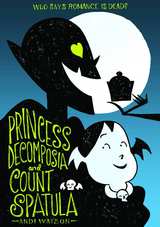 Princess Decomposia & Count Spatula