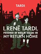 I, Rene Tardi, Prisoner of War in Stalag IIB HC 02