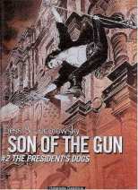 Son of the Gun Bk 02 The President's Dogs