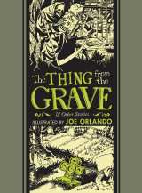 Thing From the Grave and Other Stories, The HC
