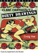 Clean Cartoonists, Dirty Drawings