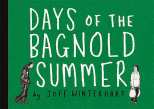Days of the Bagnold Summer