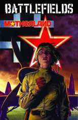 Garth Ennis Battlefields Bk 06 Motherland