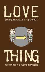 Love Is A Peculiar Type of Thing