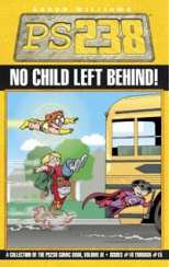 Ps238 Bk 03 No Child Left Behid